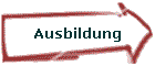 Ausbildung